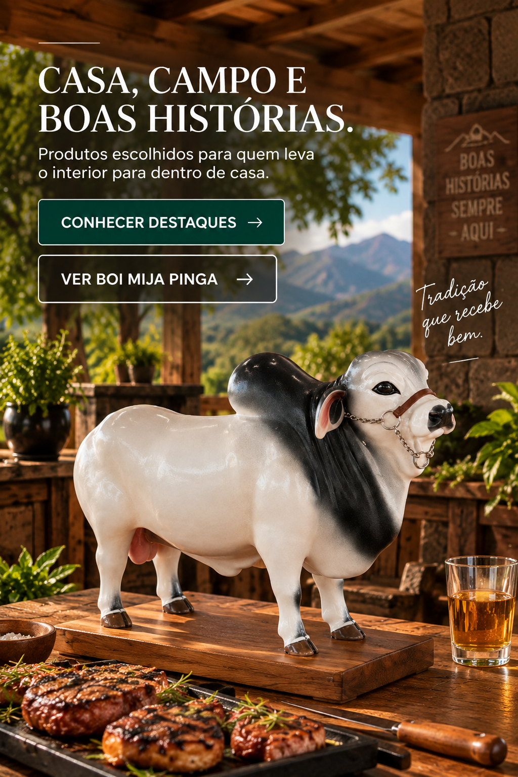 Casa, campo e boas histórias — tradição que recebe bem